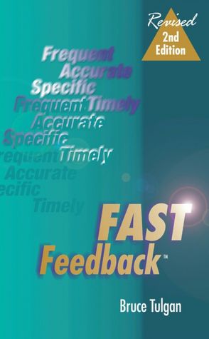 Fast Feedback