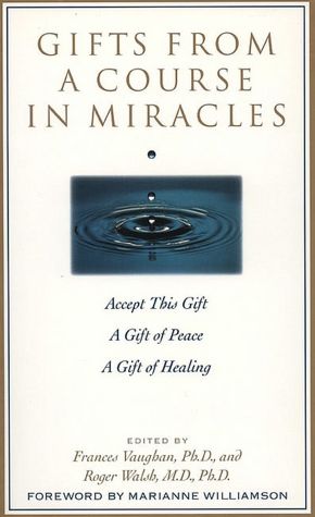 Gifts from a Course in Miracles