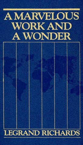 A Marvelous Work and a Wonder