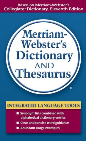 Merriam Webster's Dictionary and Thesaurus