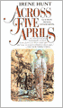 Across Five Aprils (Turtleback School & Library Binding Edition)