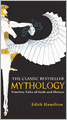 Mythology: Timeless Tales Of Gods And Heroes (Turtleback School & Library Binding Edition)