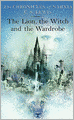 The Lion, The Witch And The Wardrobe (Turtleback School & Library Binding Edition)