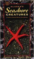 download Alaska's Seashore Creatures : A Guide to Selected Marine Invertebrates book