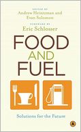 Food and Fuel: Solutions for the Future