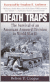 Death Traps: The Survival of an American Armored Division in World War II