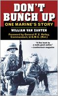 Don't Bunch Up: One Marine's Story