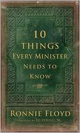 10 Things Every Minster Needs To Know