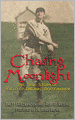 Chasing Moonlight: The True Story of Field of Dreams' Doc Graham