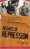 Agents of Repression: The FBI's Secret Wars Against the Black Panther Party and the American Indian Movement (Classics Edition)