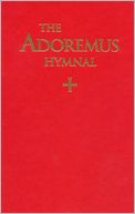 Adoremus Hymnal: Pew Edition