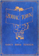 Zodiac Town: The Rhymes of Amos and Ann! A Poetry Classic By Nancy Byrd Turner!
