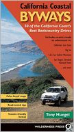California Coastal Byways: 50 of California's Best Adventure Roads on the Coast