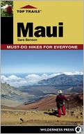 Top Trails: Maui: Must-Do Hikes for Everyone