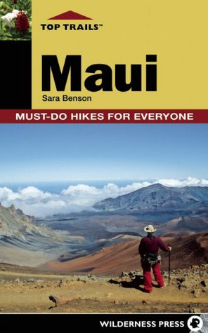 Top Trails: Maui: Must-Do Hikes for Everyone