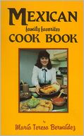 Mexican Family Favorites Cook Book