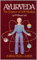 AyurVeda: The Science of Self-Healing