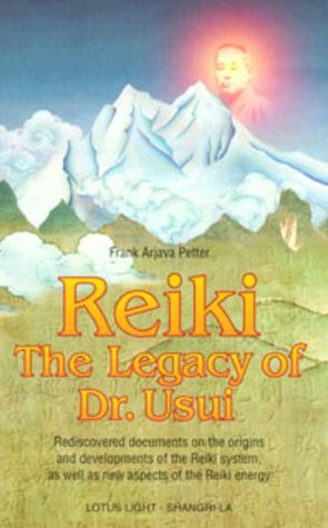 Reiki: The Legacy of Dr. Usui
