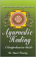Ayurvedic Healing: A Comprehensive Guide