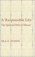 Responsible Life: The Spiritual Path of Mussar