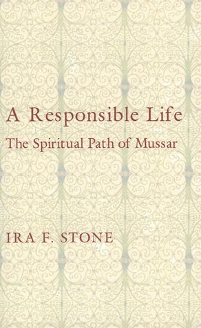Responsible Life: The Spiritual Path of Mussar