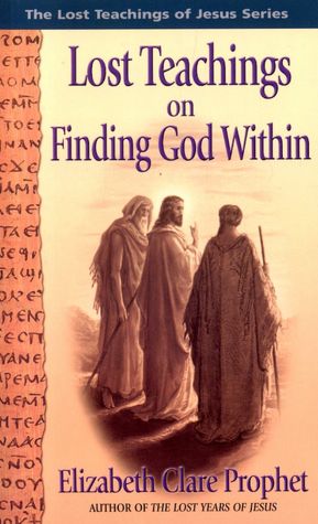 Lost Teachings of Finding the God WIthin