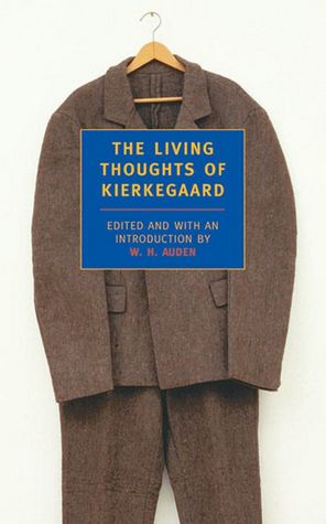 The Living Thoughts of Kierkegaard (New York Review of Books Classics Series)