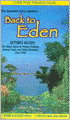 Back to Eden : A Human Interest Story of Health and Restoration to Be Found in Herb, Root, and Bark