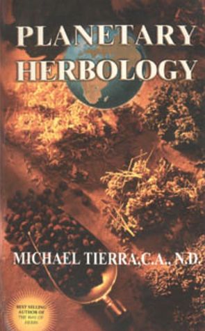 Planetary Herbology: An Integration of Western Herbs into the Traditional Chinese and Ayurvedic Systems