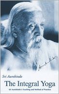 download INTEGRAL YOGA : SRI AUROBINDO'S TEANOPING AND METHOD book