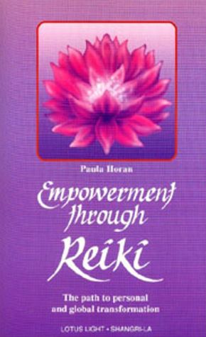 Empowerment Through Reiki: The Path to Personal and Global Transformation