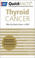 Quick FACTS Thyroid Cancer