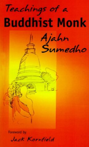 Teachings of a Buddhist Monk