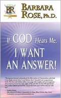 If God Hears Me, I Want An Answer!