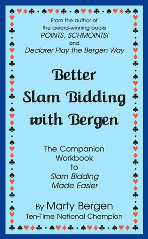 Better Slam Bidding with Bergen