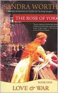 The Rose of York: Love and War