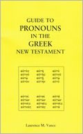 Guide to Pronouns in the Greek New Testament