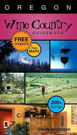 Wine Country Guidebook: Oregon