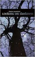 Looking on Darkness