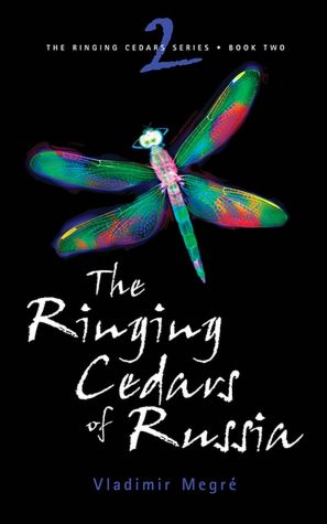 Ringing Cedars of Russia: Book 2 of the Ringing Cedars Series