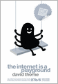 The Internet is a Playground
