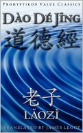 Dao De Jing, Or The Tao Te Ching