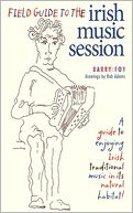 Field Guide To The Irish Music Session