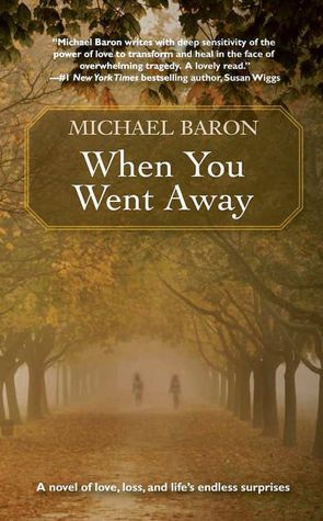 When You Went Away