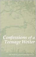 Confessions Of A Teenage Writer