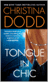 Tongue in Chic (Fortune Hunter Series #2)