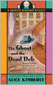 The Ghost and the Dead Deb (Haunted Bookshop Series #2)