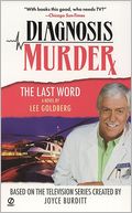 The Last Word (Diagnosis Murder Series #8)