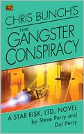Chris Bunch's The Gangster Conspiracy: A Star Risk, Ltd., Novel