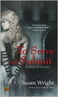 To Serve and Submit